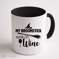My Broomstick Runs On Wine Coffee Mug thumb 1