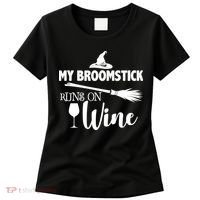 My Broomstick Runs On Wine Women's T-Shirt thumb 0