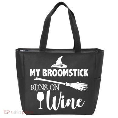 My Broomstick Runs On Wine Tote Bag