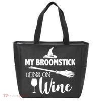 My Broomstick Runs On Wine Tote Bag thumb 0