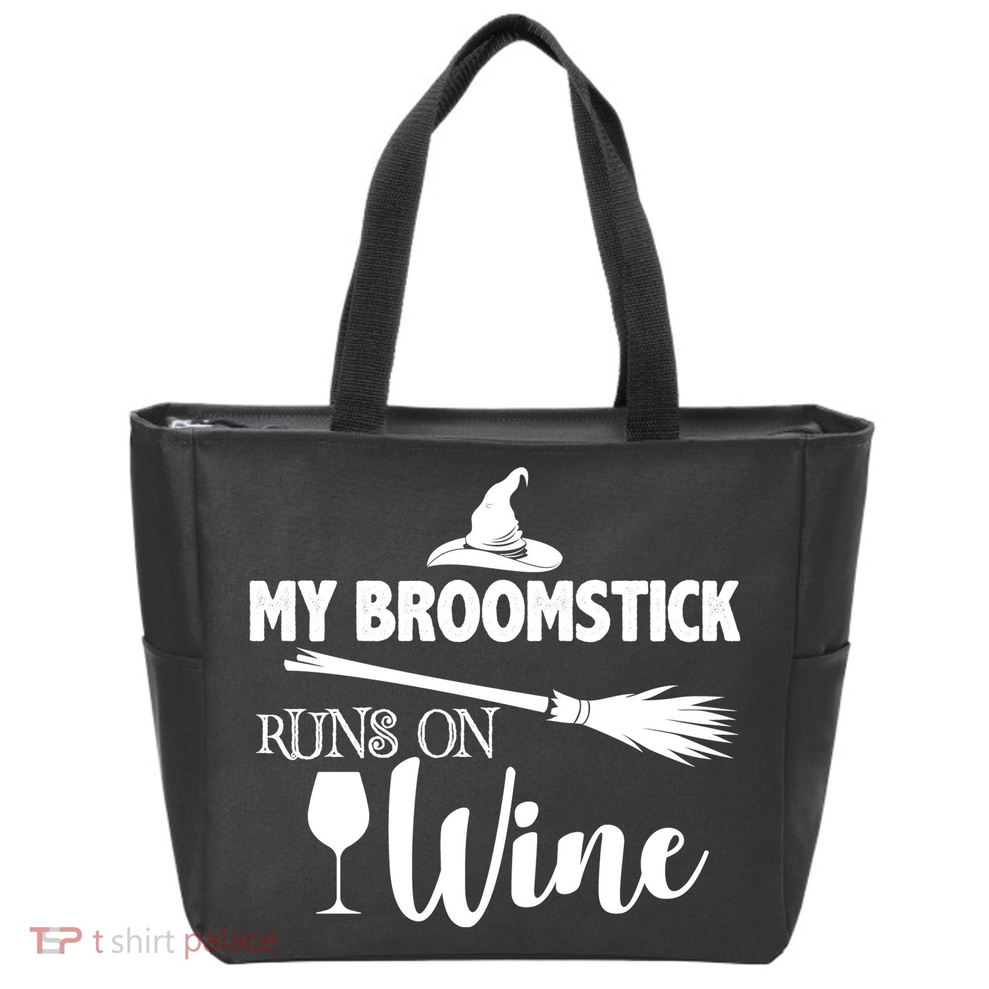 My Broomstick Runs On Wine Tote Bag