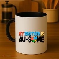 My Brother Is AU-SOME Autism Awareness Coffee Mug thumb 4