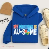 My Brother Is AU-SOME Autism Awareness Hoodie thumb 4