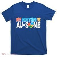 My Brother Is AU-SOME Autism Awareness T-Shirt thumb 0
