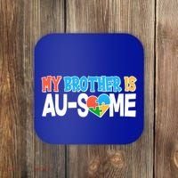 My Brother Is AU-SOME Autism Awareness Coaster thumb 0