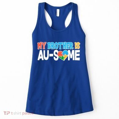 My Brother Is AU-SOME Autism Awareness Women's Tank Top