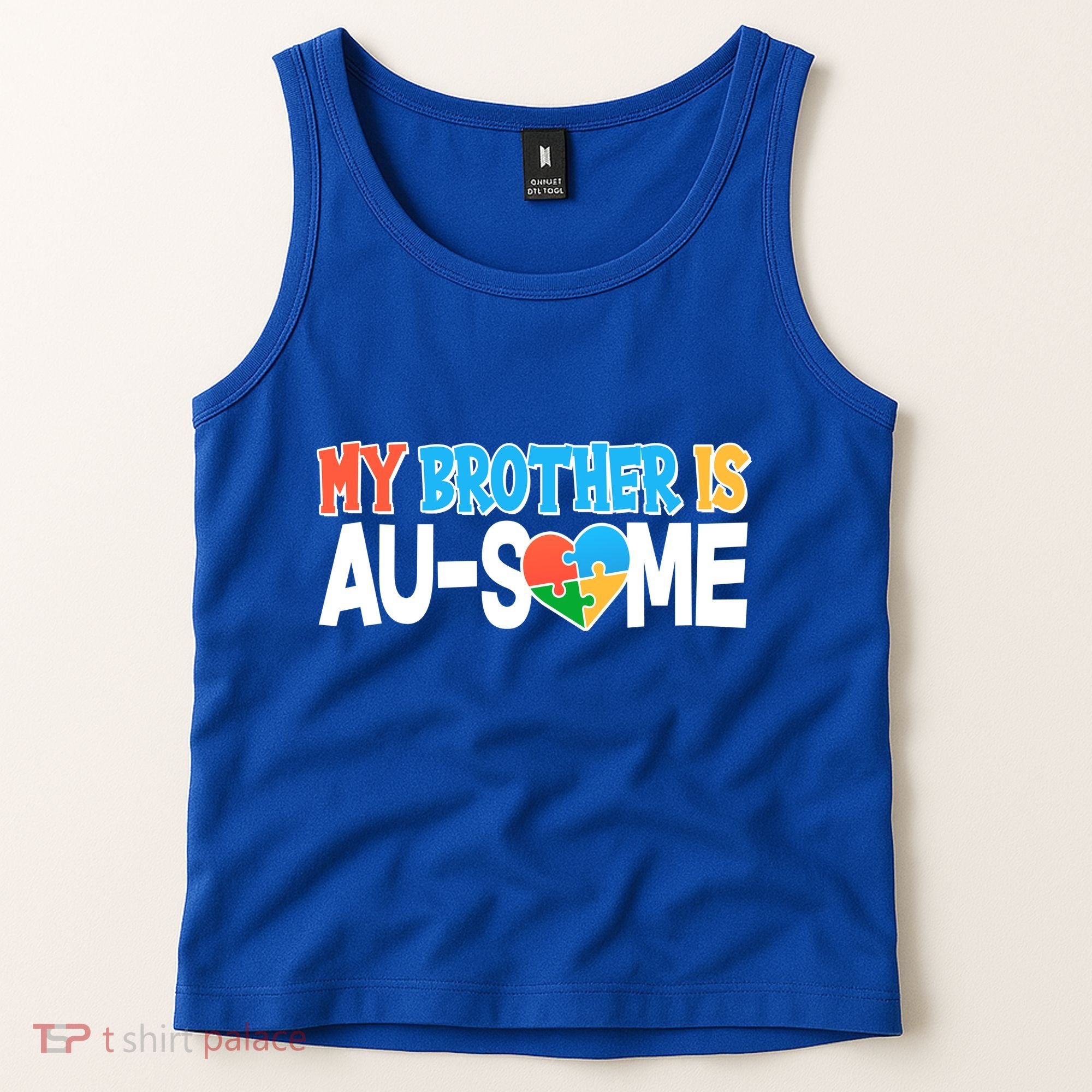 My Brother Is AU-SOME Autism Awareness Tank Top