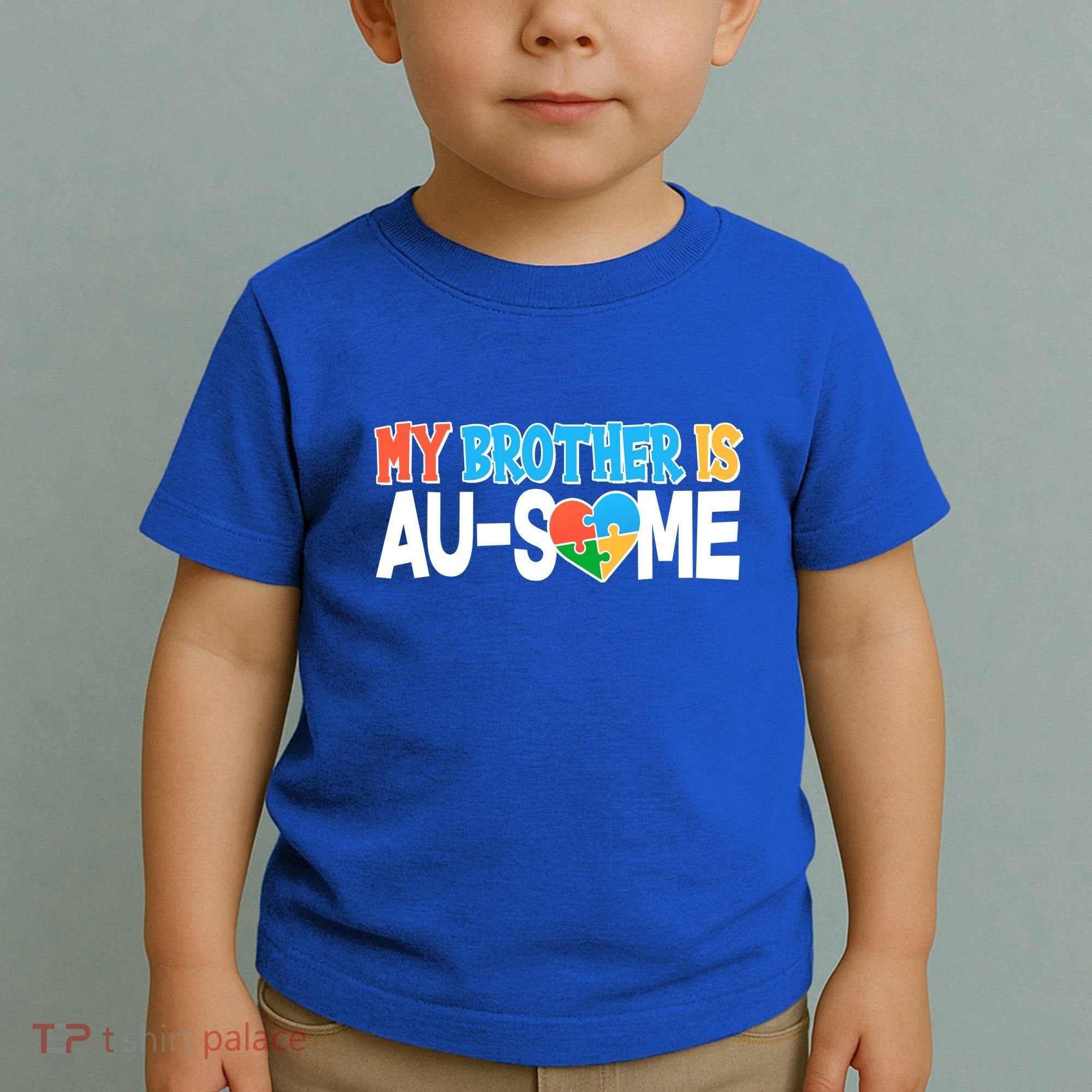 My Brother Is AU-SOME Autism Awareness Toddler T-Shirt