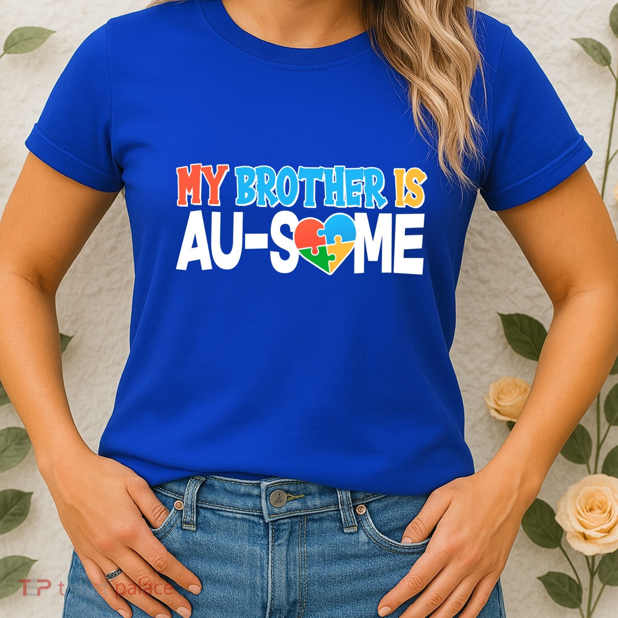 My Brother Is AU-SOME Autism Awareness Women's T-Shirt