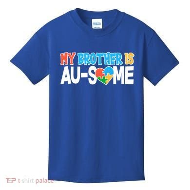 My Brother Is AU-SOME Autism Awareness Kids T-Shirt