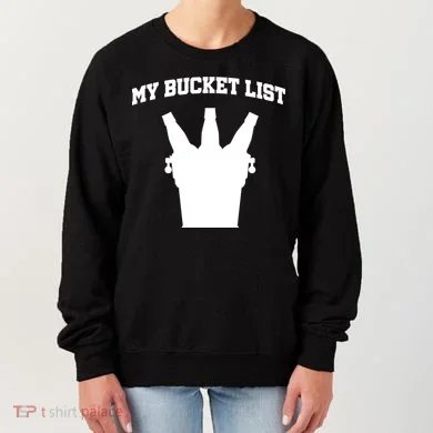 My Bucket List Women's Sweatshirt