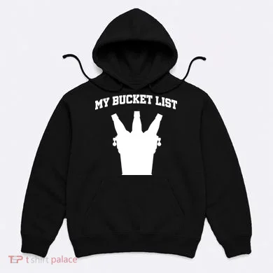 My Bucket List Hoodie