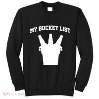 My Bucket List Sweatshirt thumb 0