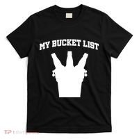 My Bucket List T-Shirt thumb 0