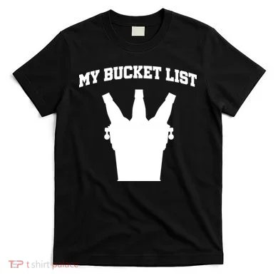 My Bucket List T-Shirt