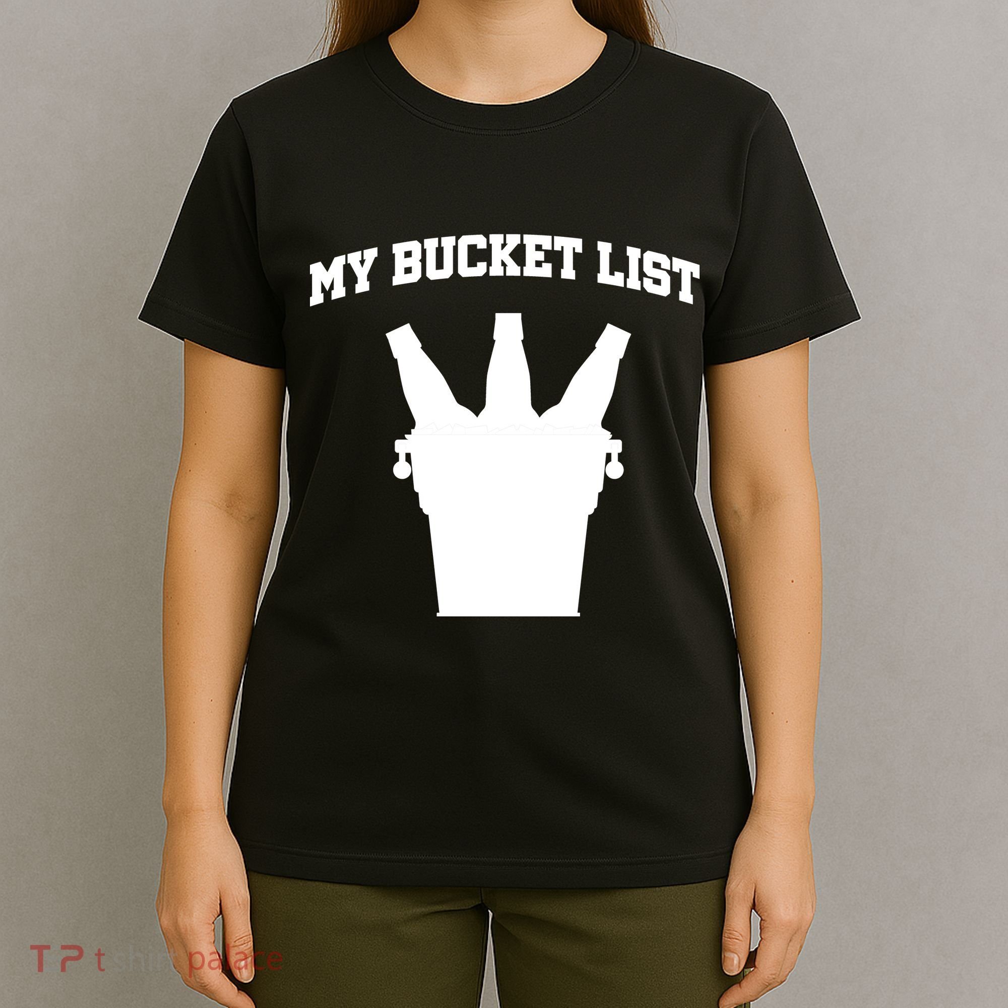My Bucket List T-Shirt