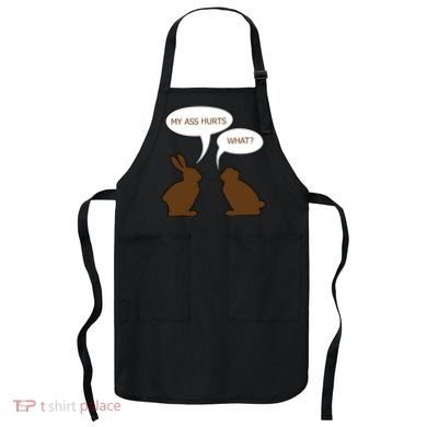 My Butt Hurts Funny Easter Chocolate Bunny Apron