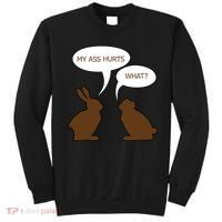 My Butt Hurts Funny Easter Chocolate Bunny Sweatshirt thumb 0