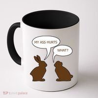 My Butt Hurts Funny Easter Chocolate Bunny Coffee Mug thumb 0