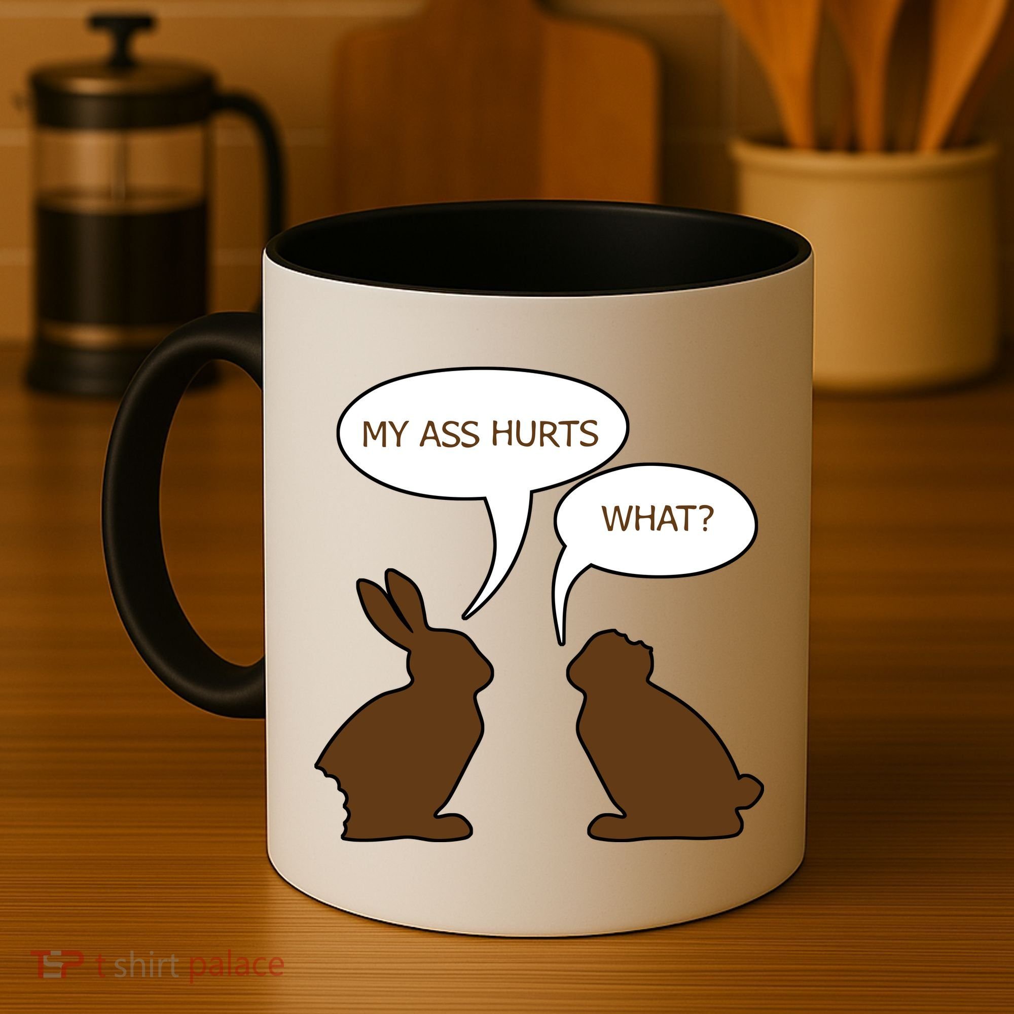 My Butt Hurts Funny Easter Chocolate Bunny Coffee Mug