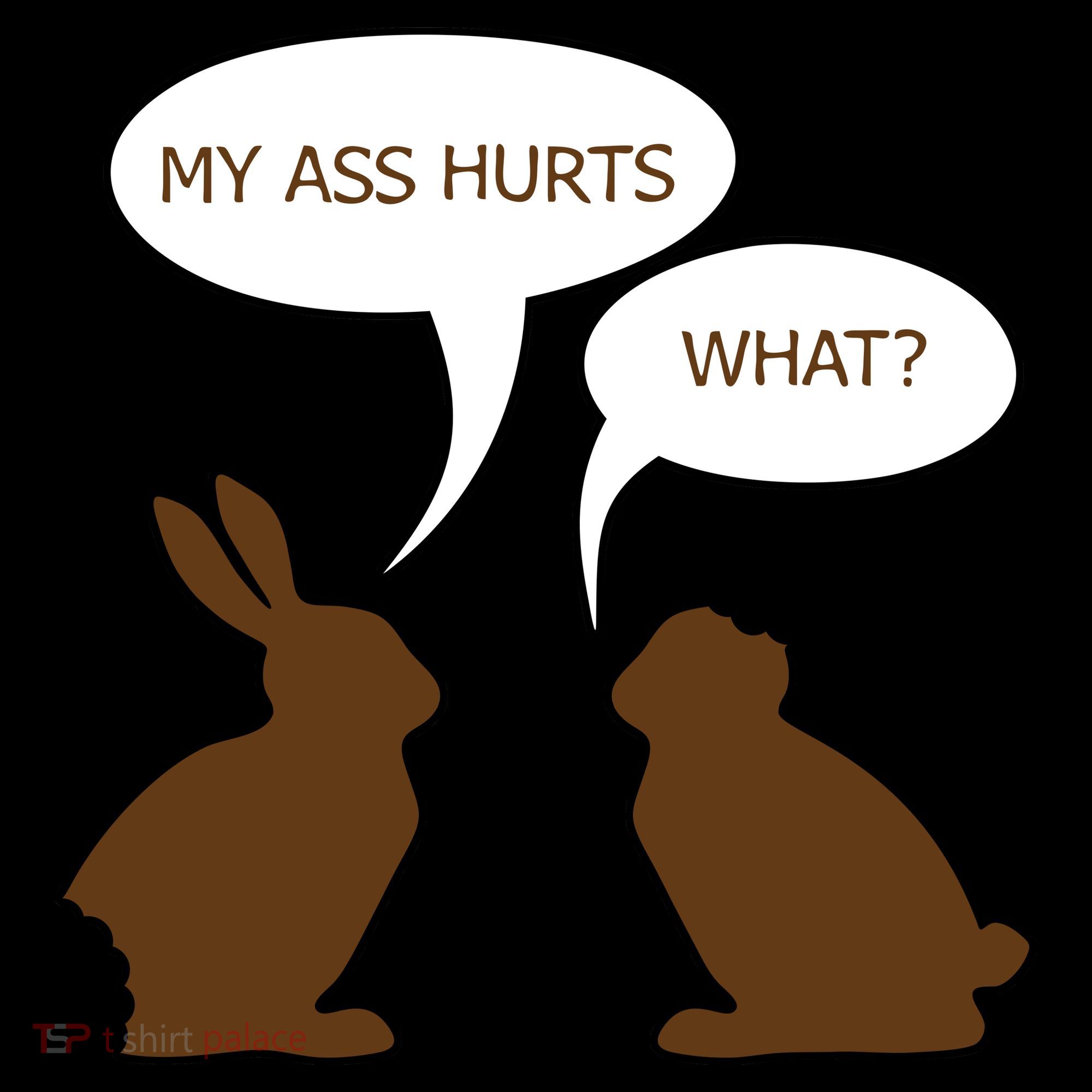 My Butt Hurts Funny Easter Chocolate Bunny Women's Hoodie