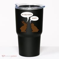 My Butt Hurts Funny Easter Chocolate Bunny Tumbler thumb 0