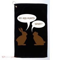 My Butt Hurts Funny Easter Chocolate Bunny Golf Towel thumb 0