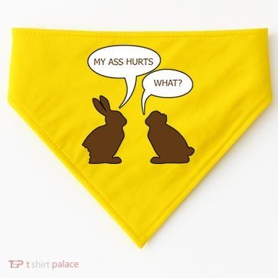 My Butt Hurts Funny Easter Chocolate Bunny USA-Made Doggie Bandana