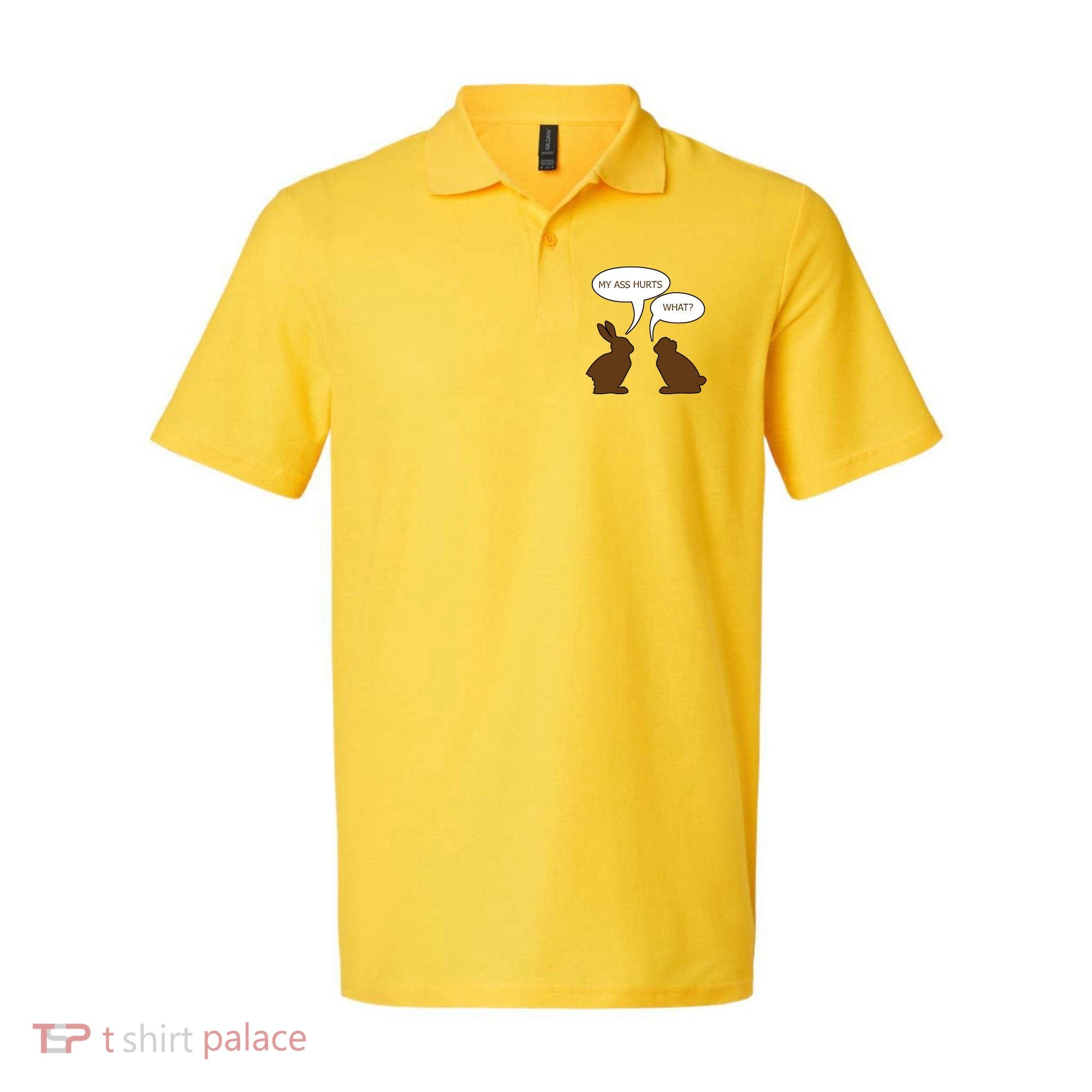 My Butt Hurts Funny Easter Chocolate Bunny Polo
