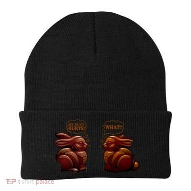 My Butt Hurts! What? Funny Easter Chocolate Bunny Bunnies Beanie