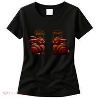 My Butt Hurts! What? Funny Easter Chocolate Bunny Bunnies Women's T-Shirt thumb 0