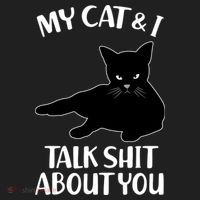 My Cat & I Talk Shit About You Women's Sweatshirt thumb 2
