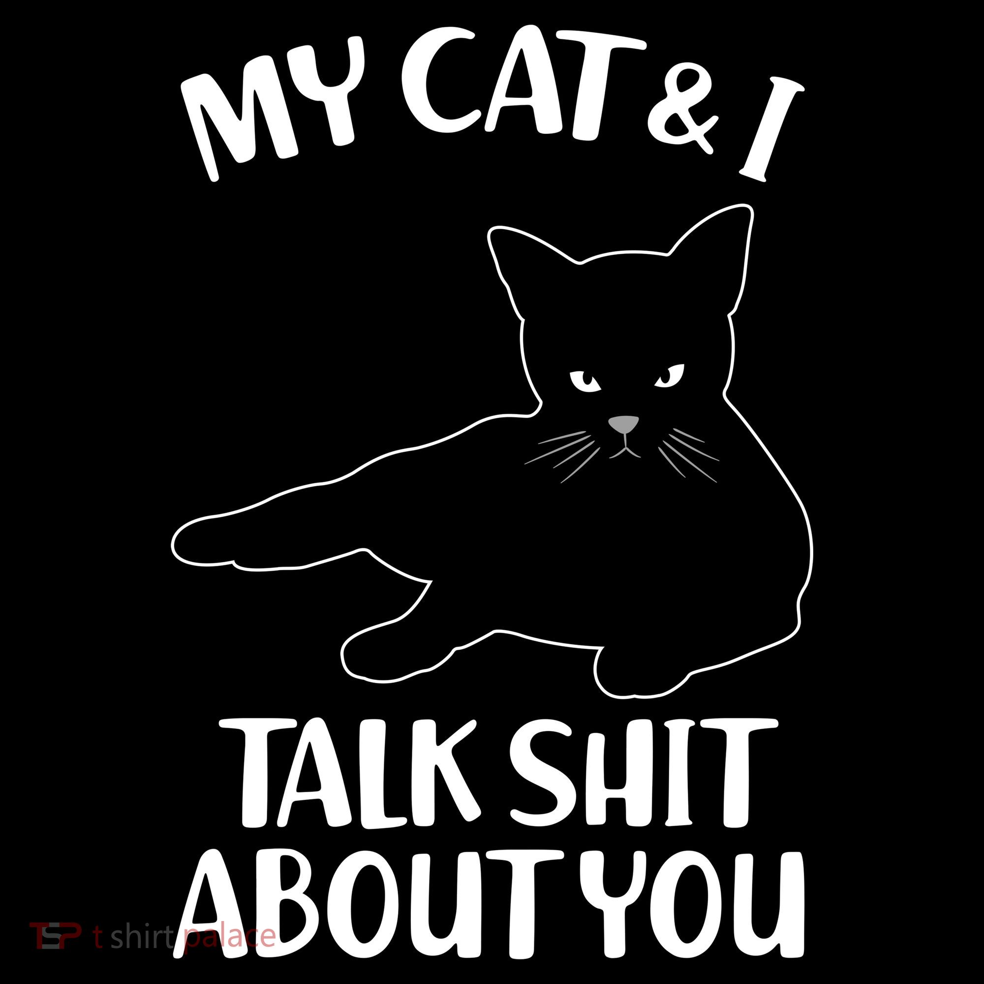 My Cat & I Talk Shit About You Polo