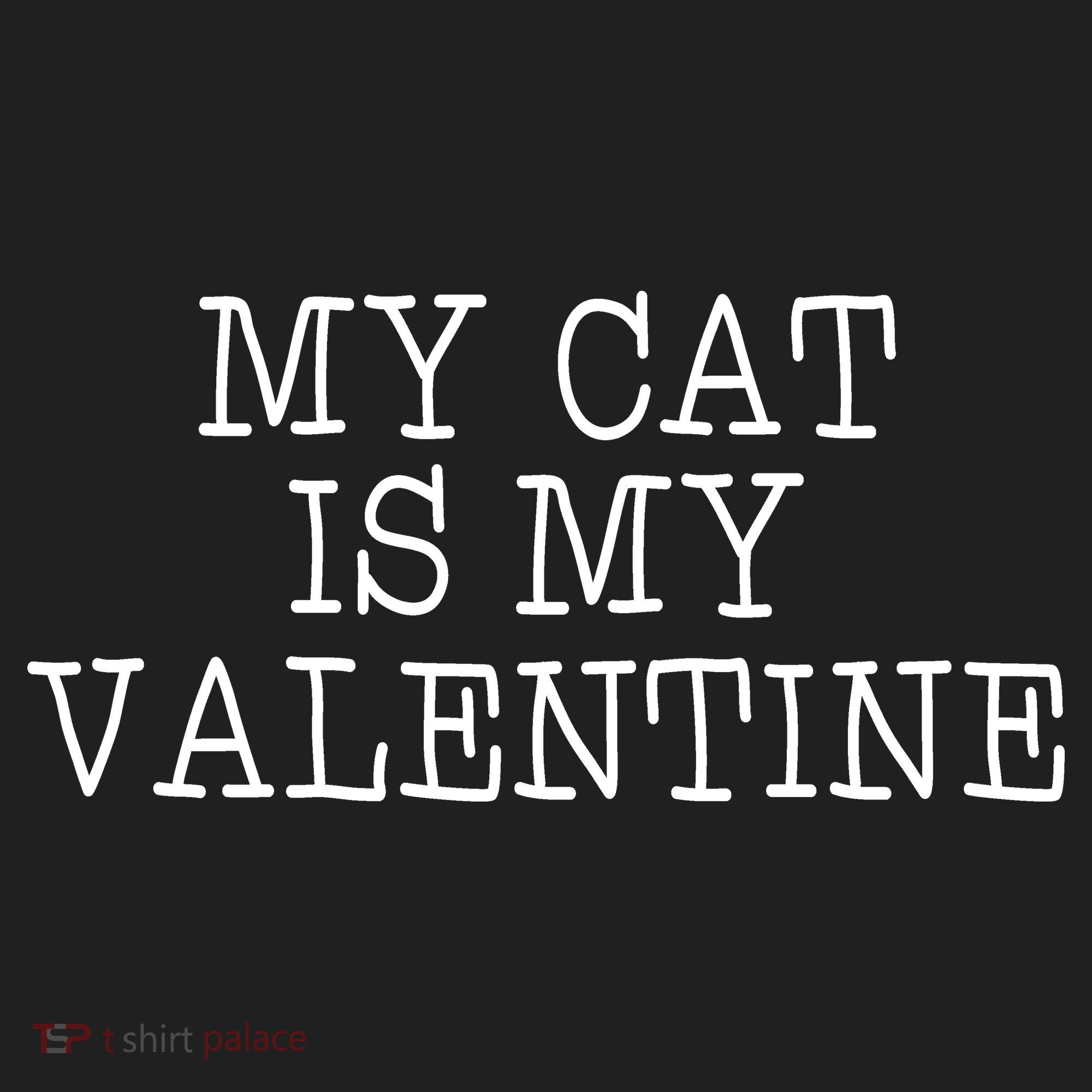 My Cat Is My Valentine Women's Sweatshirt