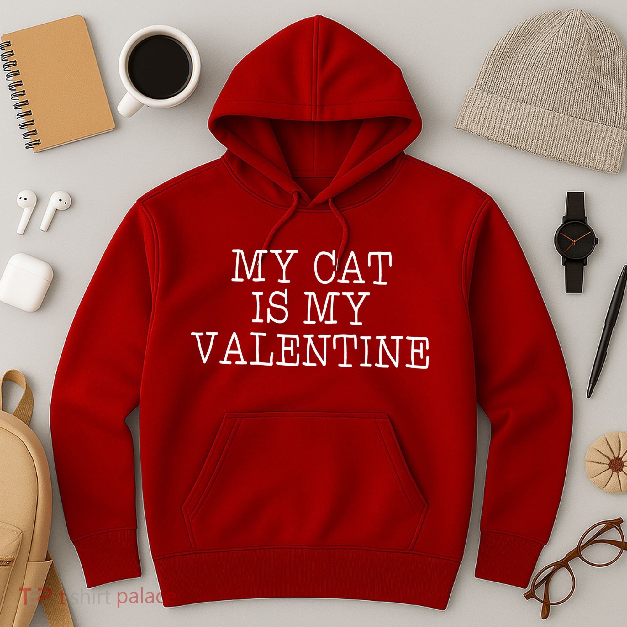 My Cat Is My Valentine Hoodie