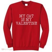My Cat Is My Valentine Sweatshirt thumb 0
