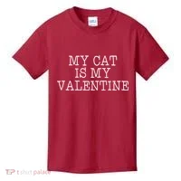 My Cat Is My Valentine Kids T-Shirt thumb 0