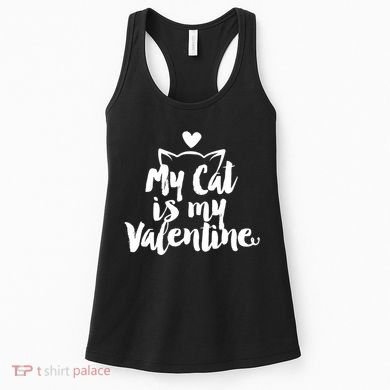 My Cat Is My Valentine Funny Cute Women's Tank Top