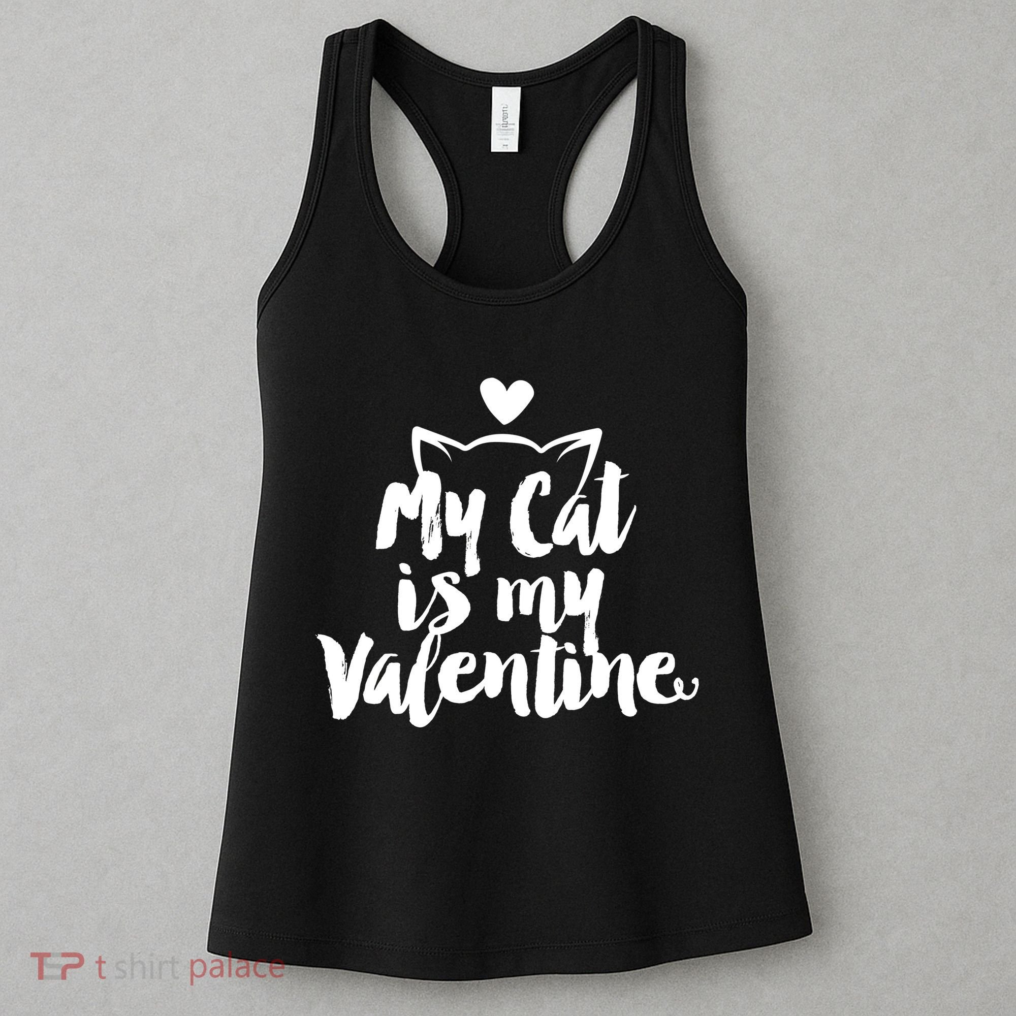 My Cat Is My Valentine Funny Cute Women's Tank Top