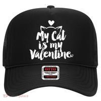 My Cat Is My Valentine Funny Cute Hat thumb 0