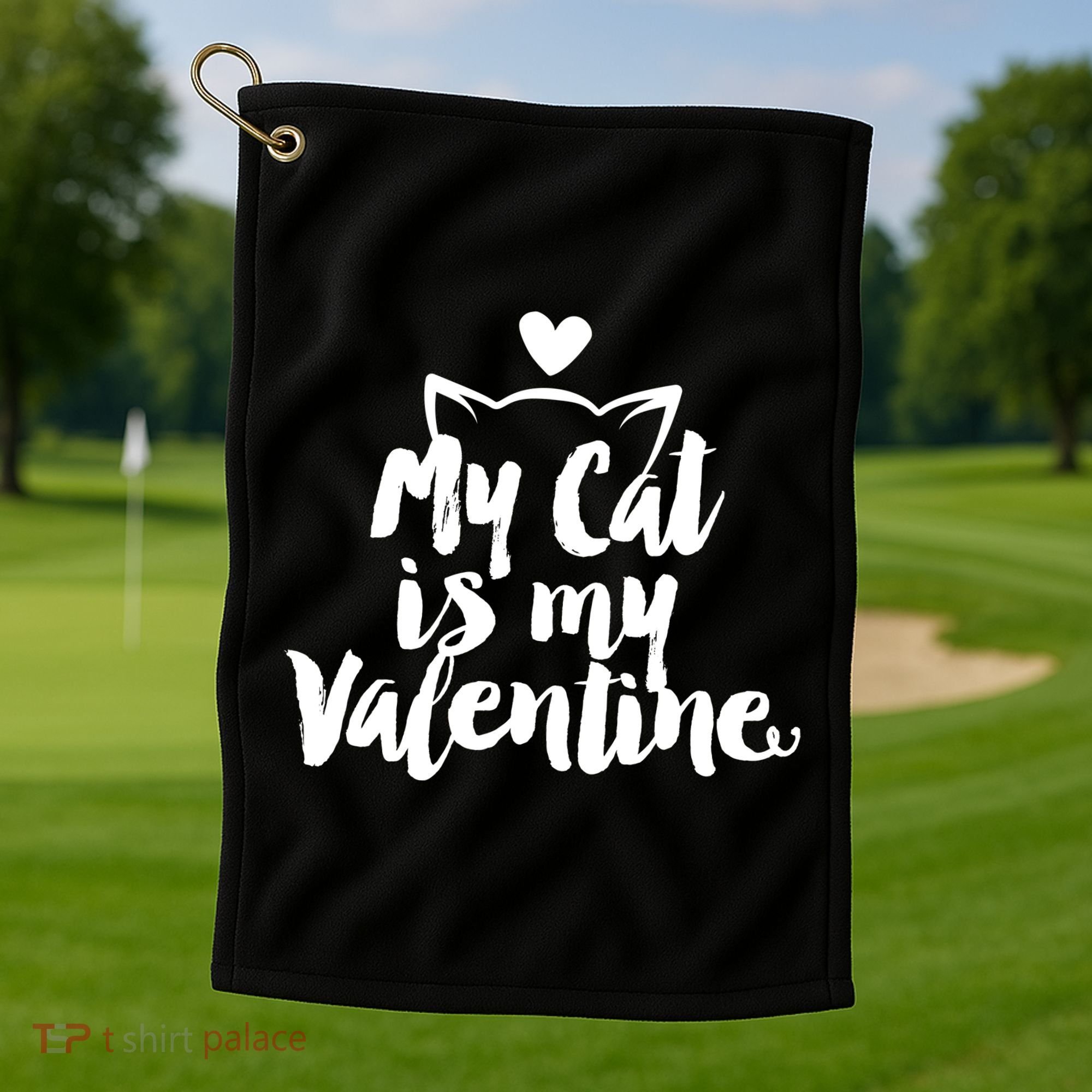 My Cat Is My Valentine Funny Cute Golf Towel
