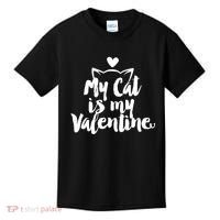 My Cat Is My Valentine Funny Cute Kids T-Shirt thumb 0