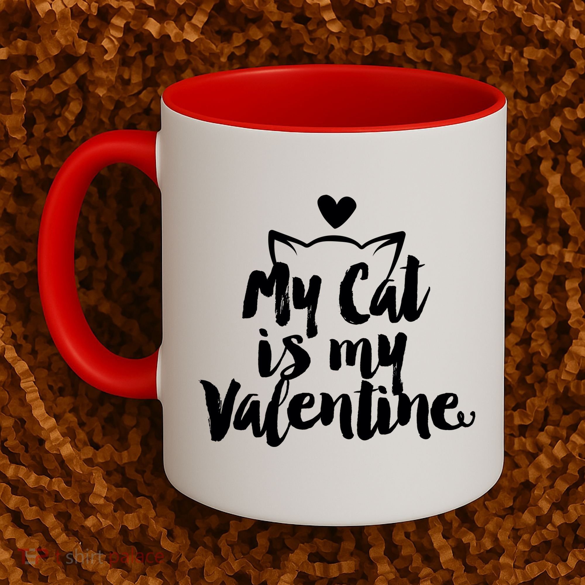 My Cat Is My Valentine Funny Cute Coffee Mug