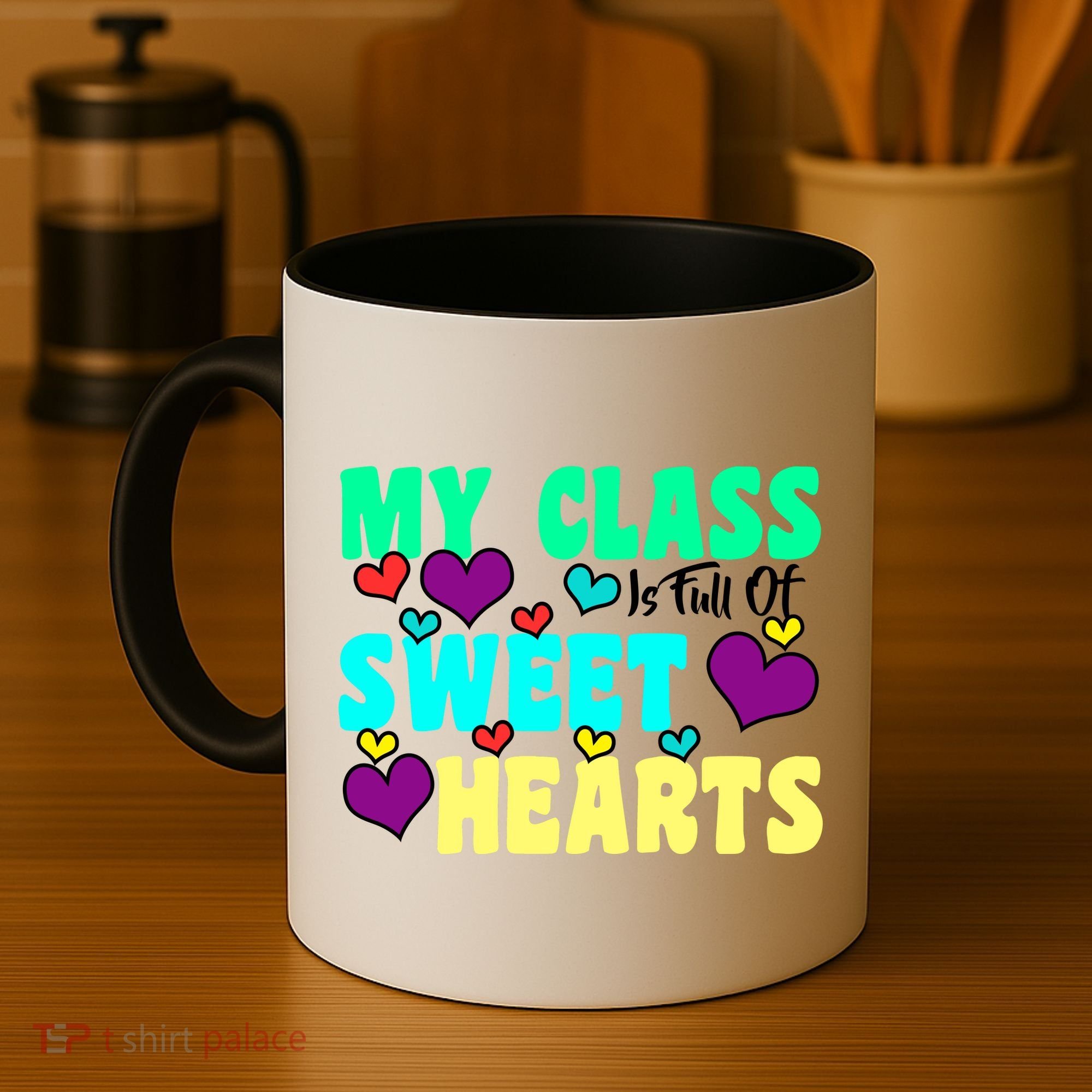 My Class Is Full Of Sweet Hearts Coffee Mug