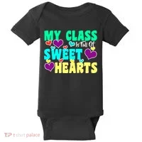 My Class Is Full Of Sweet Hearts Baby Bodysuit thumb 0