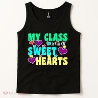 My Class Is Full Of Sweet Hearts Tank Top thumb 2