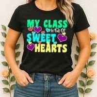 My Class Is Full Of Sweet Hearts Women's T-Shirt thumb 2