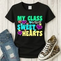 My Class Is Full Of Sweet Hearts Women's T-Shirt thumb 3