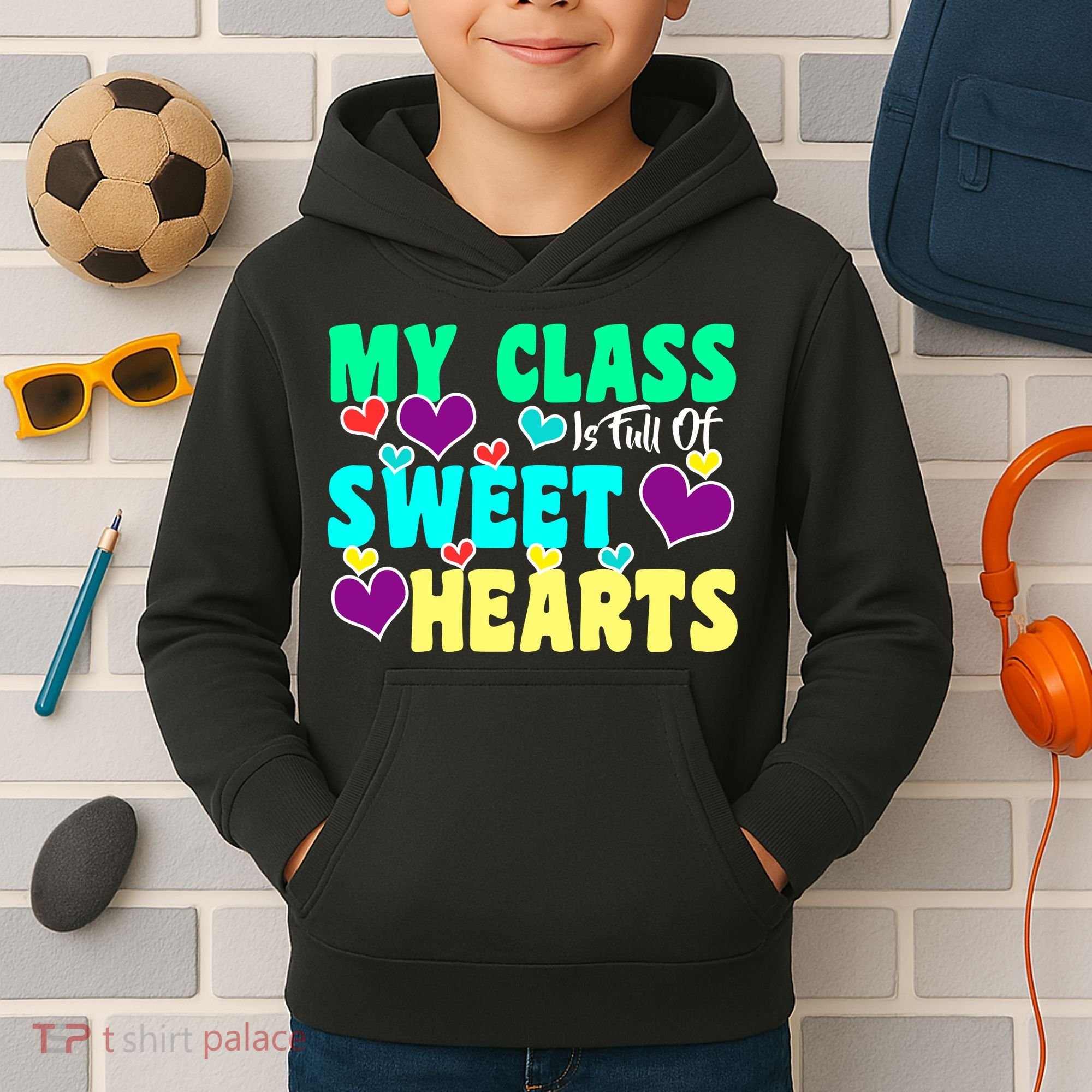 My Class Is Full Of Sweet Hearts Kids Hoodie