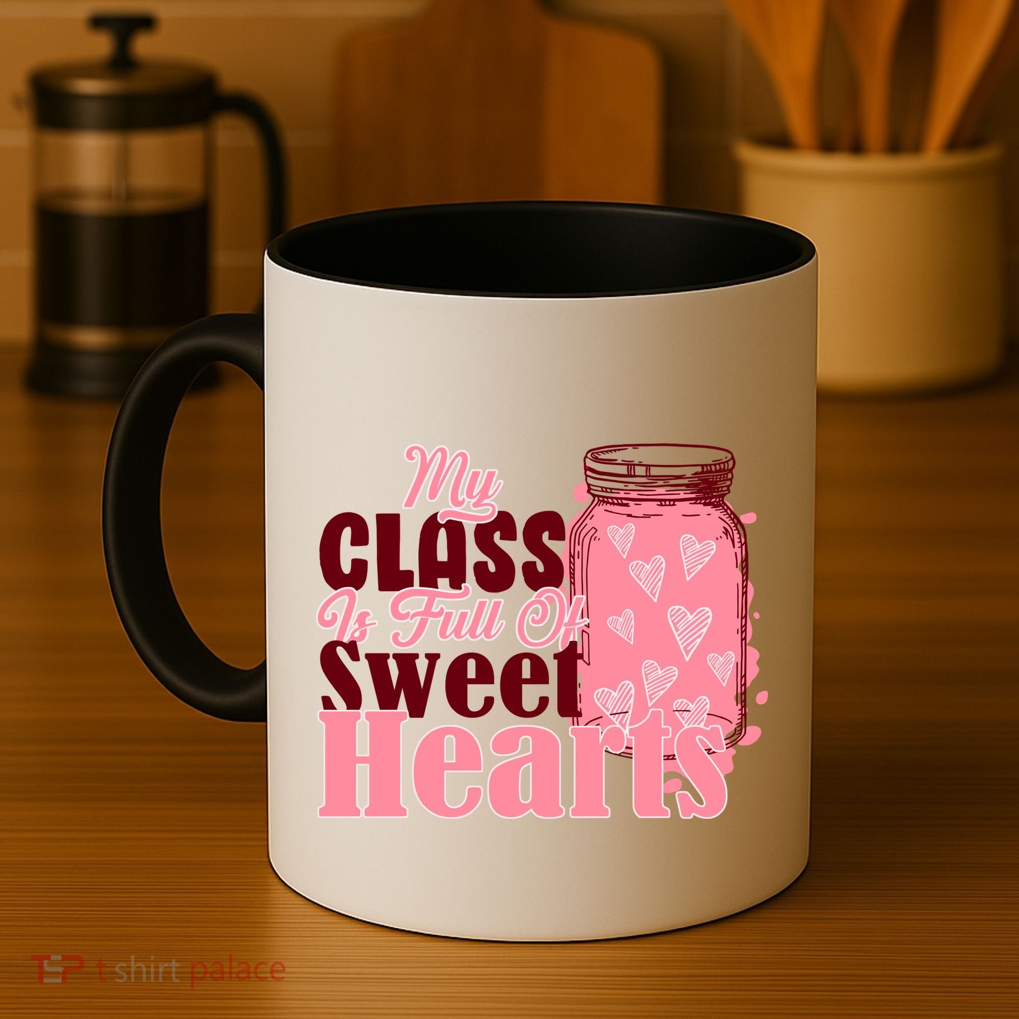 My Class Is Full Of Sweet Hearts Valentine's Day Coffee Mug